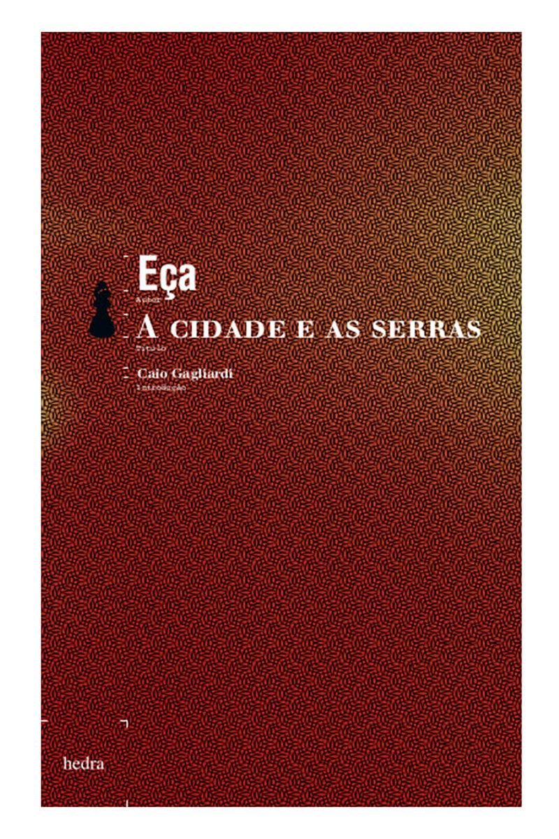 A cidade e as serras