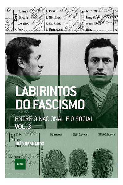 Labirintos do fascismo: Entre o nacional e o social