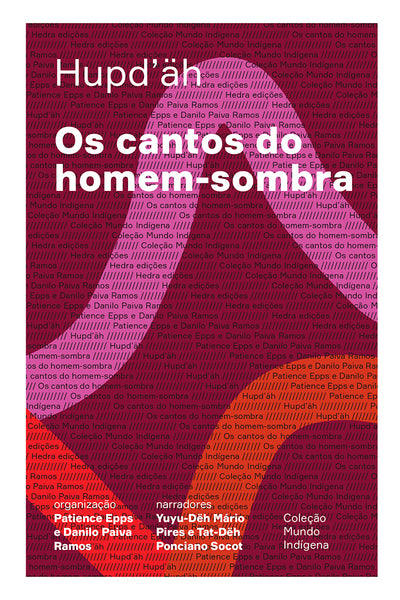 Os cantos do homem-sombra