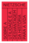 Sobre a utilidade e a desvantagem da história para a vida - 1