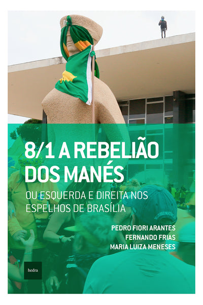 8/1: A rebelião dos manés