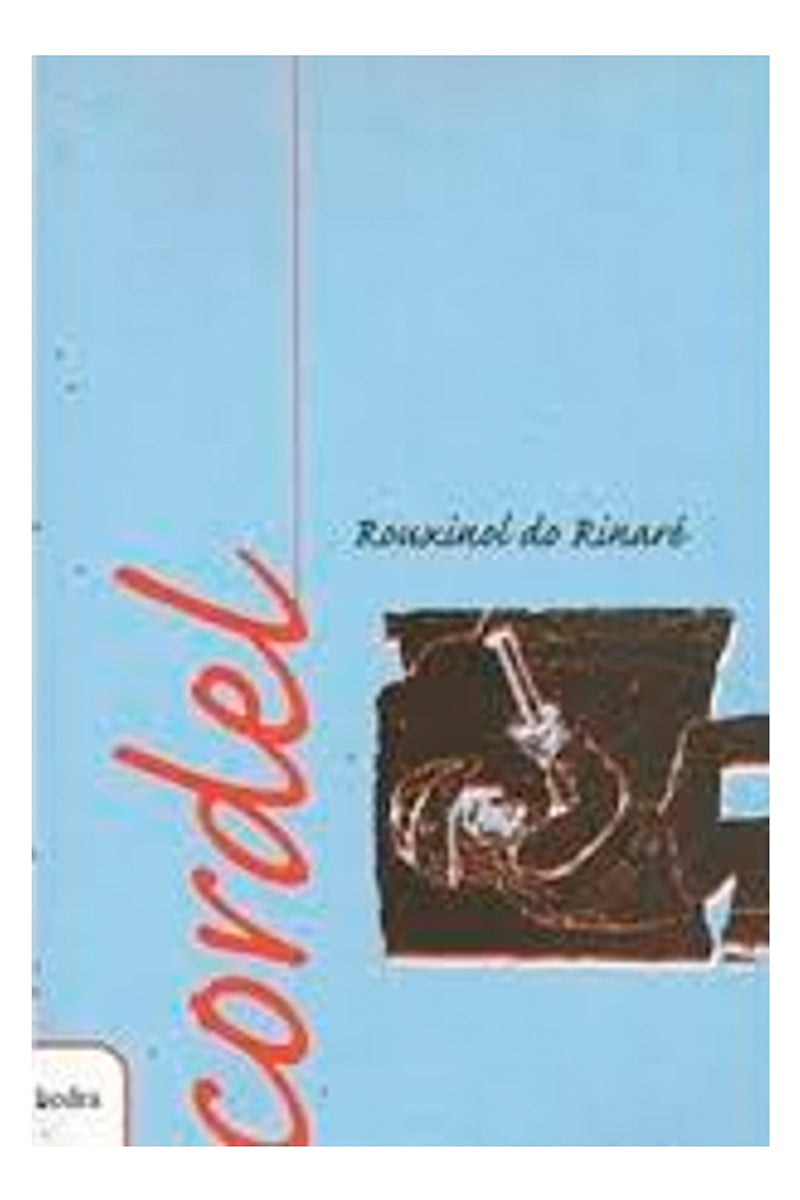 Cordel: Rouxinol do Rinaré