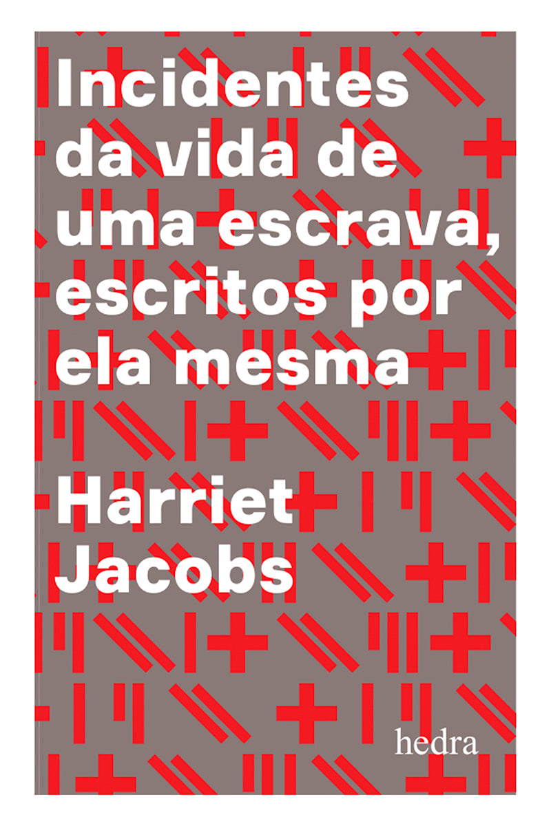 Incidentes da vida de uma escrava