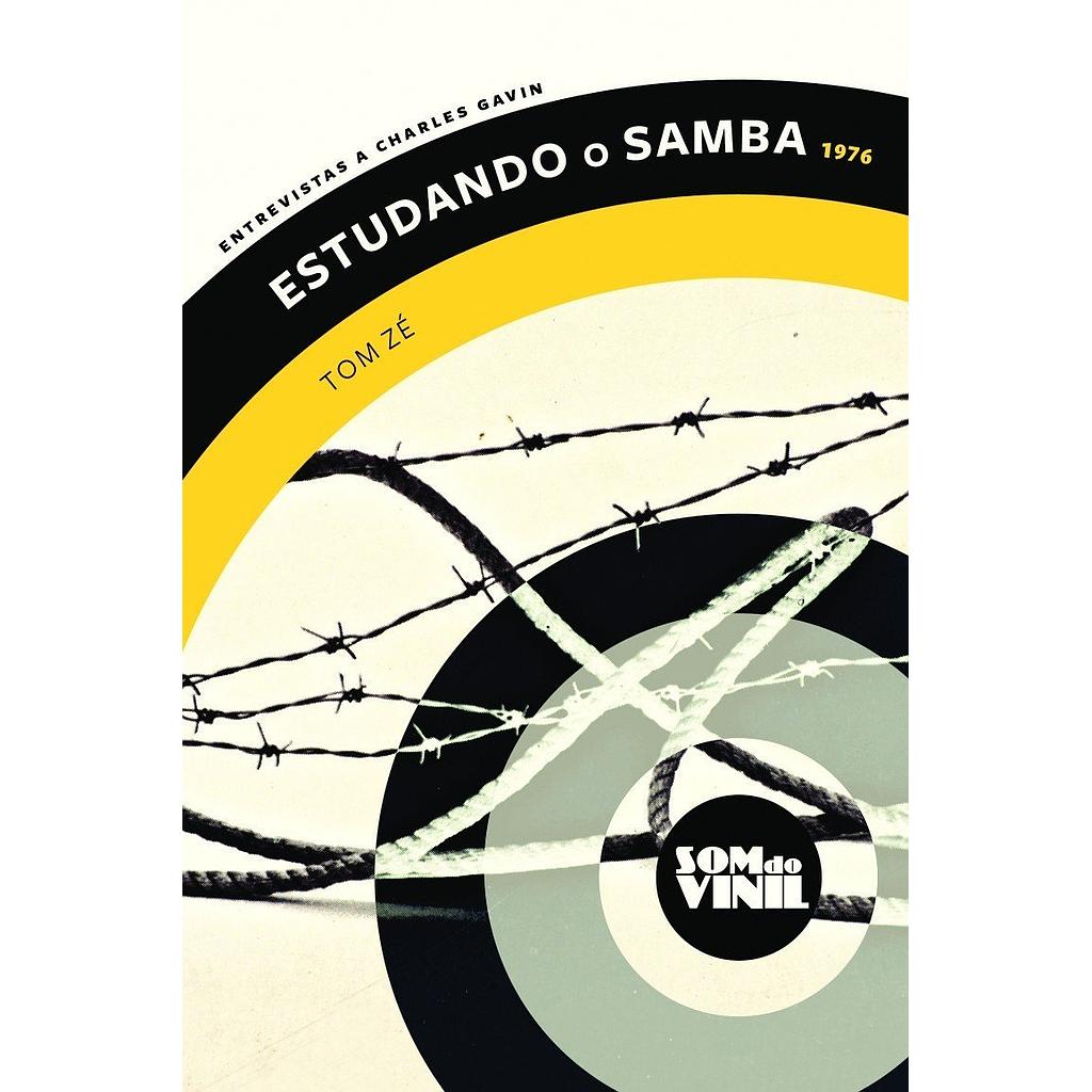 Estudando o samba - Tom Zé (Tom Zé; Charles Gavin. Imã Editorial) [MUS042000]