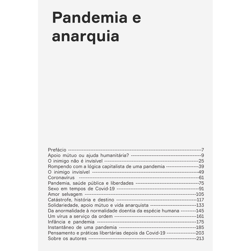 Pandemia e anarquia (Edson Passetti; João da Mata; José Maria Carvalho Ferreira; Beatriz S. Carneiro; Eliane Carvalho; Martha Gambini. Editora Hedra) [POL042010]