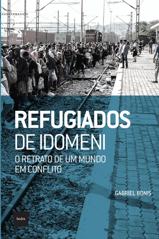 Refugiados de Idomeni (Gabriel Bonis. Editora Hedra) [SOC000000]