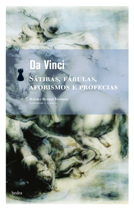 Sátiras, fábulas, aforismos e profecias (Leonardo da Vinci. Editora Hedra) [LCO008040]