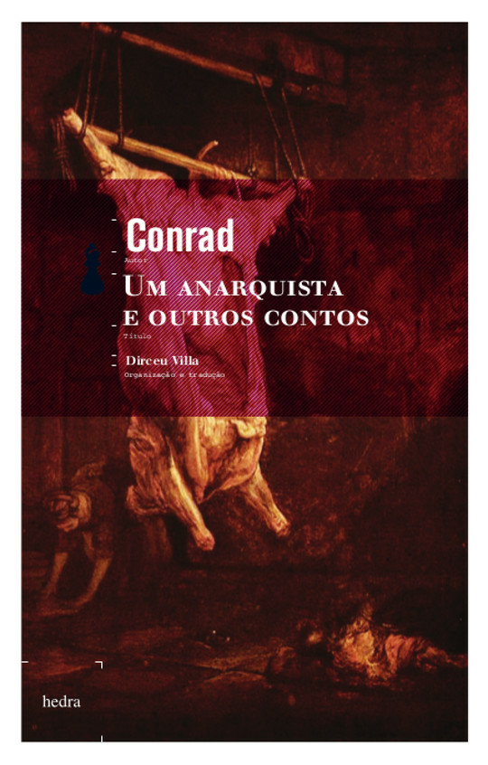 Um anarquista e outros contos (Joseph Conrad. Editora Hedra) [FIC029000]