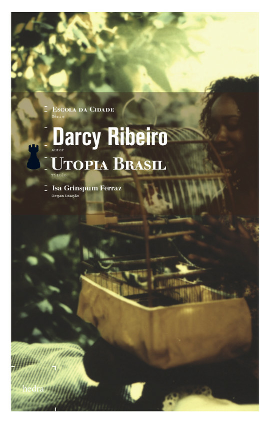 Utopia Brasil (Darcy Ribeiro. Editora Hedra) [LCO010000]