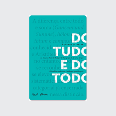 Do tudo e do todo (Cláudio Oliveira. Editora Circuito) [POL003000]