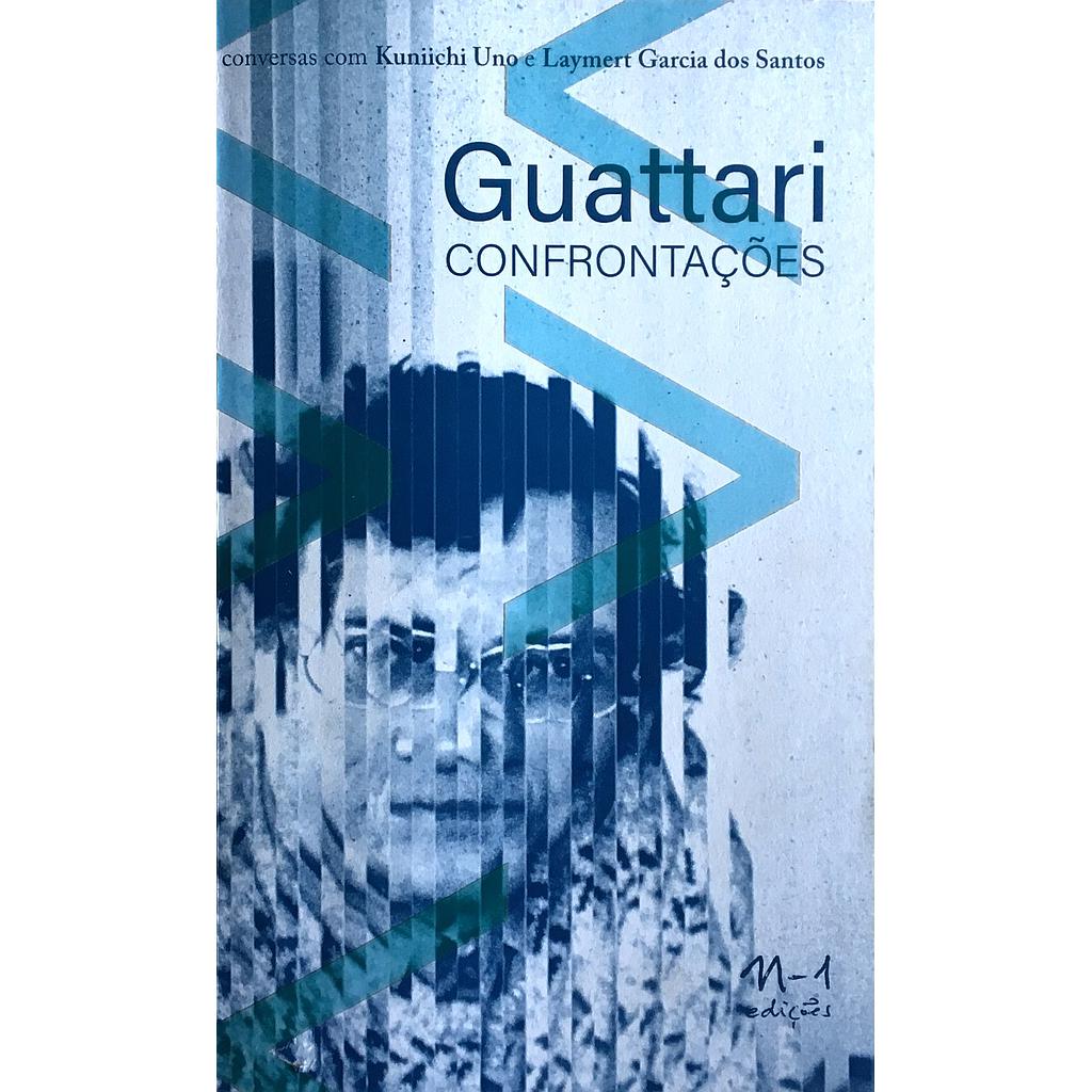 Guattari (Kuniichi Uno; Laymert Garcia dos Santos; Hortencia Lencastre. N-1 Edições) [PHI000000]