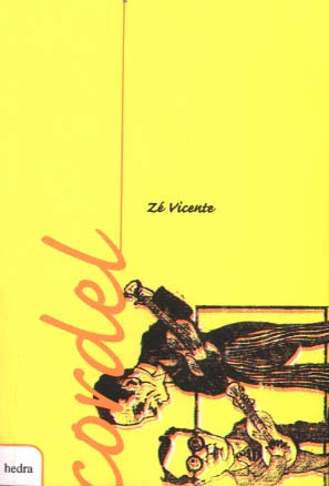 Cordel: Zé Vicente (Zé Vicente. Editora Hedra) [POE012000]