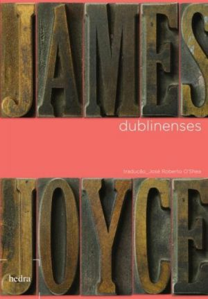 Dublinenses (James Joyce. Editora Hedra) [FIC029000]