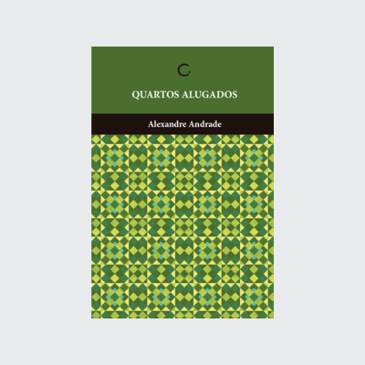 [9786586974157] Quartos alugados (Alexandre Andrade. Editora Circuito) [FIC029000]