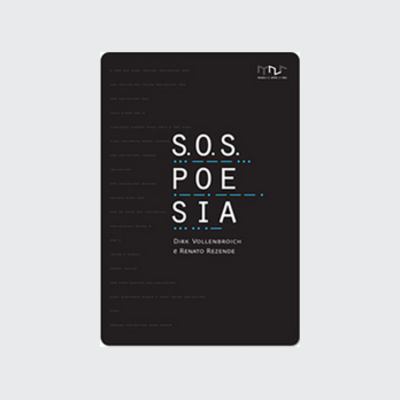 [9788579200601] S.O.S. Poesia (Renato Rezende; Dirk Vollenbroich. Editora Circuito) [ART044000]