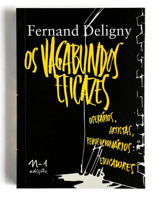 [9788566943641] Os vagabundos eficazes (Fernand Deligny. N-1 Edições) [PHI000000]