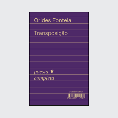 [9788577157600] Transposição (Orides Fontela. Editora Hedra) [POE024000]