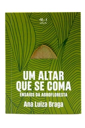 [9786561190107] Um altar que se coma (Ana Luiza Braga. N-1 Edições) [SOC000000]